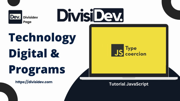 Tutorial JavaScript: Memahami Type Conversion dan Type Coercion dengan Mudah
